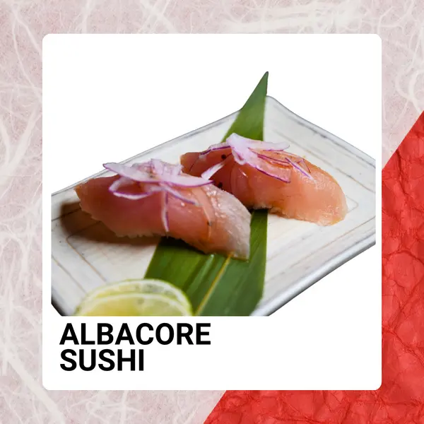 sake2me-ayce-sushi-chino - ALBACORE ($4.90)